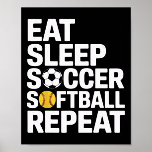Eten Slapen Voetbal Zachte Herhaling Coach Moeders Poster