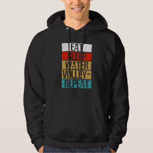 Eten Slapen Water Volleybal Herhalen Sporten Hoodie