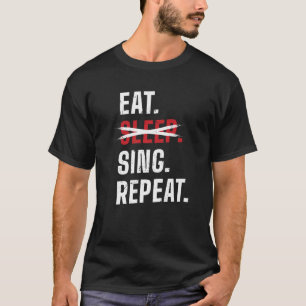 Eten Slapen Zingen Herhalen Opera-Zanger Premium T-shirt
