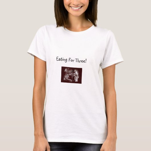 Eten voor drie! t-shirt (Voorkant)