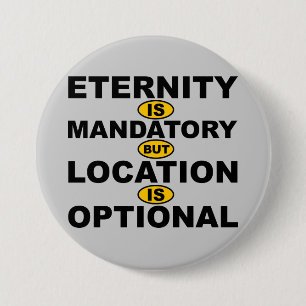 Eternaliteit Verplichte Locatie Optionele Knop Bad Ronde Button 7,6 Cm