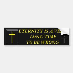 ETERNITY BUMPERSTICKER