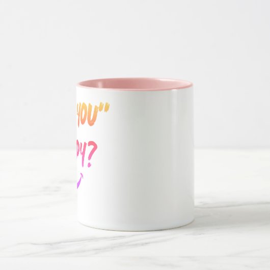 Êtes-vous heureux Mug Classique, 11 oz (Centre)