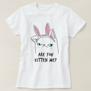 Êtes-Vous Kitten Me ? T-shirts