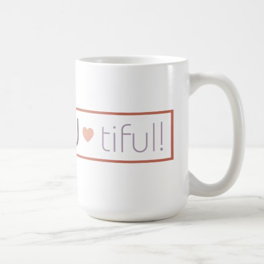 Êtes vous tasse de Tiful (Droite)
