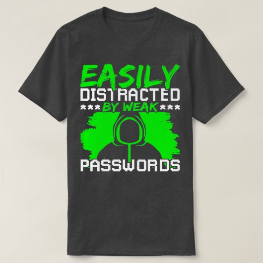 Ethisch hackerwachtwoord voor cyberbeveiliging t-shirt (Design voorkant)
