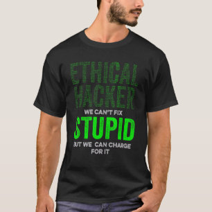 Ethische Hacker Charge Cybersecurity IT Pen tester T-shirt