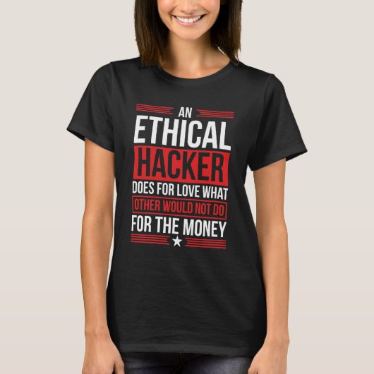 Ethische hacker voor beveiligingshacker t-shirt (Voorkant)