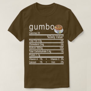 Etiket gumbo Nutrition Facts T-shirt