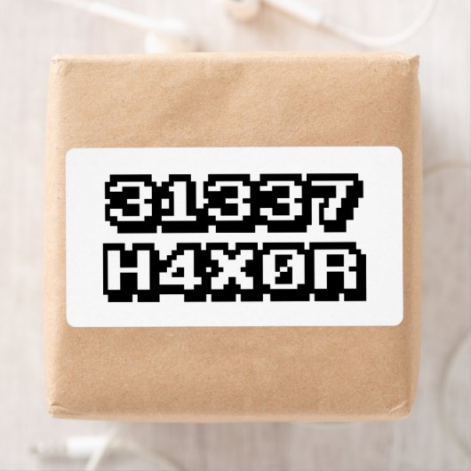 ÉTIQUETTE 31337 H4X0R (En situation)