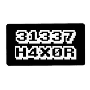 ÉTIQUETTE 31337 H4X0R