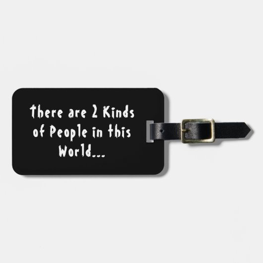 Étiquette À Bagage 2 sortes de gens dans ce monde (Devant horizontal)