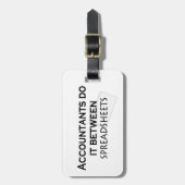 Étiquette À Bagage Accountants do it ! (Devant Vertical)
