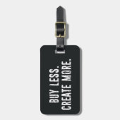 Étiquette À Bagage Acheter moins Créer plus (Devant Vertical)