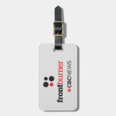 Étiquette À Bagage Affiche de la CBC Front Burner (Devant Vertical)