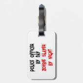 Étiquette À Bagage Agent de police Zombie Slayer (Dos Vertical)