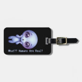 Étiquette À Bagage Alien - Quoi ? ? Les Humains Sont Réels ? (Devant horizontal)