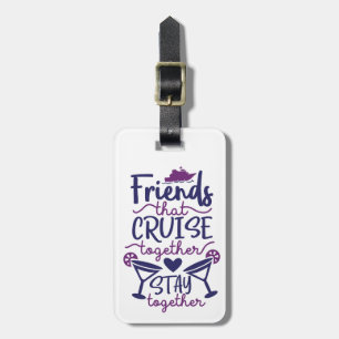Étiquette À Bagage Amis qui naviguent ensemble Vacances en croisière