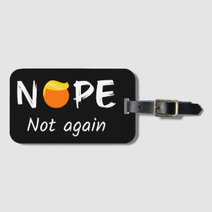 Étiquette À Bagage Anti-Trump - Non, pas à nouveau II