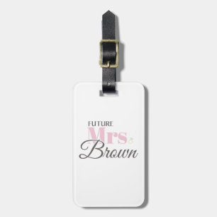 Étiquette À Bagage Avenir Fiançailles mignon Mme Brown Bachelorette