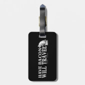 Étiquette À Bagage Avoir du Bacon Voyage (Dos Vertical)