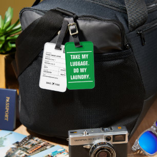 Étiquette À Bagage BAG TAG - Prends mes bagages. Fais ma lessive.