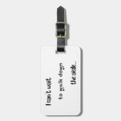 Étiquette À Bagage Balise de bagage acrylique "Je ne peux pas attendr (Devant Vertical)