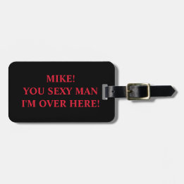 Étiquette À Bagage Balise de bagage SEXY MAN FUNNY YOU