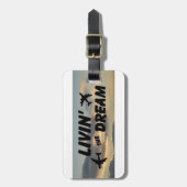 Étiquette À Bagage Balise Livin' The Dream Luggage (Devant Vertical)