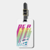 Étiquette À Bagage "Be A Girl" Supergirl Graphic (Devant Vertical)