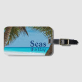 Étiquette À Bagage Belle scène de plage tropicale avec Seas the Day (Devant Horizontal)