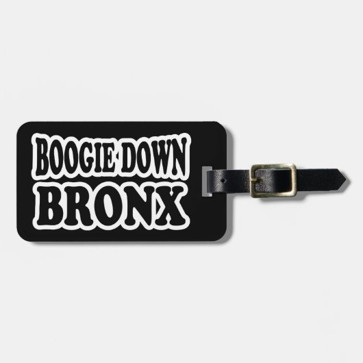 Étiquette À Bagage Boogie Down Bronx, NYC (Devant horizontal)