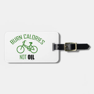 Étiquette À Bagage Brûlez des calories, pas du pétrole
