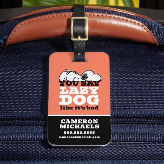 Étiquette À Bagage cacahuètes | Snoopy You Say Lazy Dog Like It's Bad (Insitu Rectoal 2)