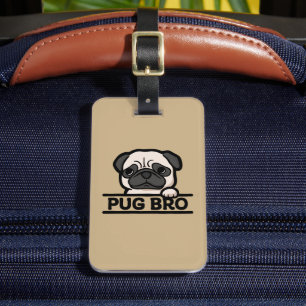 Étiquette À Bagage CADEAU PUG BRO – Drôle et mignon pour les amateurs