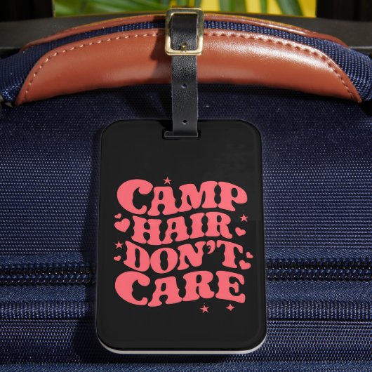 Étiquette À Bagage Camp Hair Ne vous souciez pas Camping d'été Filles (Insitu Rectoal 2)