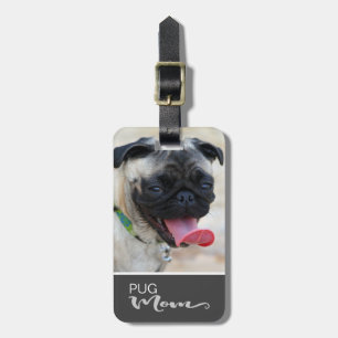 Étiquette À Bagage Carlin Maman enseigne la photo de ton chien