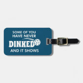 Étiquette À Bagage Certains D'Entre Vous N'Ont Jamais Dinqué Et Cela  (Devant horizontal)