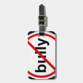 Étiquette À Bagage cessez l'intimidation (Devant Vertical)