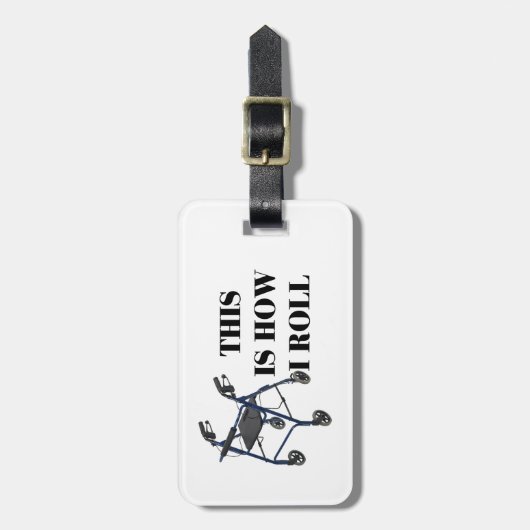 Étiquette À Bagage C'est comment je roule le marcheur (Devant Vertical)