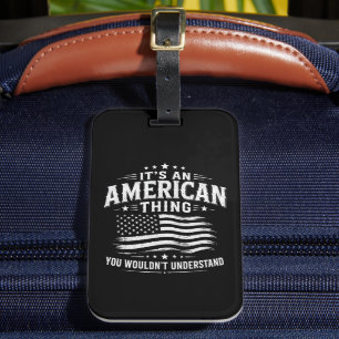 Étiquette À Bagage C'est une chose américaine humour patriotique USA