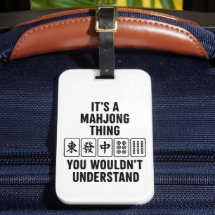 Étiquette À Bagage C'est une chose de Mahjong que vous ne comprendrie