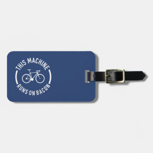 Étiquette À Bagage Cette Machine Fonctionne Sur Bacon