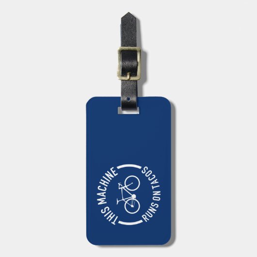 Étiquette À Bagage Cette Machine Fonctionne Sur Tacos (Devant Vertical)