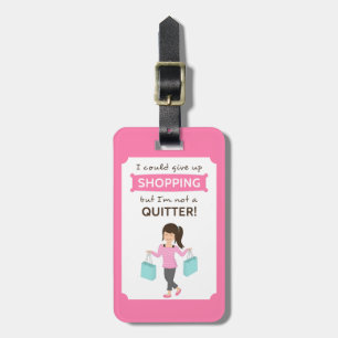 Étiquette À Bagage Citation de shopping amusante Pas une lâcheuse pou