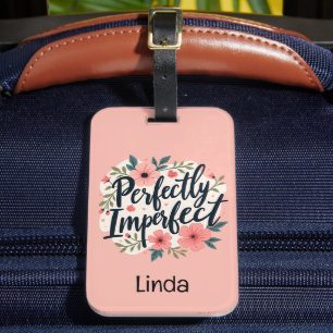 Étiquette À Bagage Citation Inspirante Fleurie Parfaitement Imparfait
