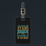 Étiquette À Bagage Citation Inspirationnelle Étoiles Geek spatial Ast<br><div class="desc">Des citations inspirantes et magnifiques sur les étoiles font un grand cadeau à ces geeks spatiaux,  science nerd,  qui adorent regarder les étoiles à travers le télescope,  fascinés par la constellation,  aspirant astronaute. J'ai adoré les étoiles trop affectueusement pour avoir peur de la nuit.</div>