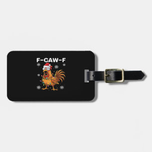 Étiquette À Bagage Classique de Noël Funny F-Caw-F de poulet drôle