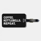Étiquette À Bagage Coffee Kettlebells Répéter (Dos horizontal)