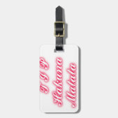 Étiquette À Bagage Conseil Saint-Valentin : Hakuna Matata Funny Texte (Devant Vertical)